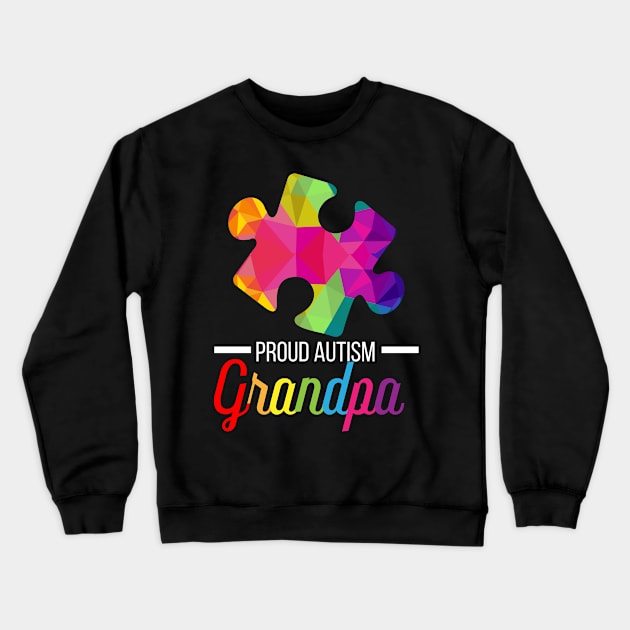 Proud Autism Grandpa - Autistic Support Grandfather Gift product Crewneck Sweatshirt by ScottsRed